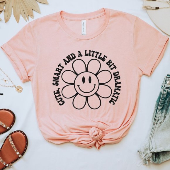 Tops - Cute Smart & A Little Bit Dramatic Graphic T-shirt, Unisex Graphic Tee